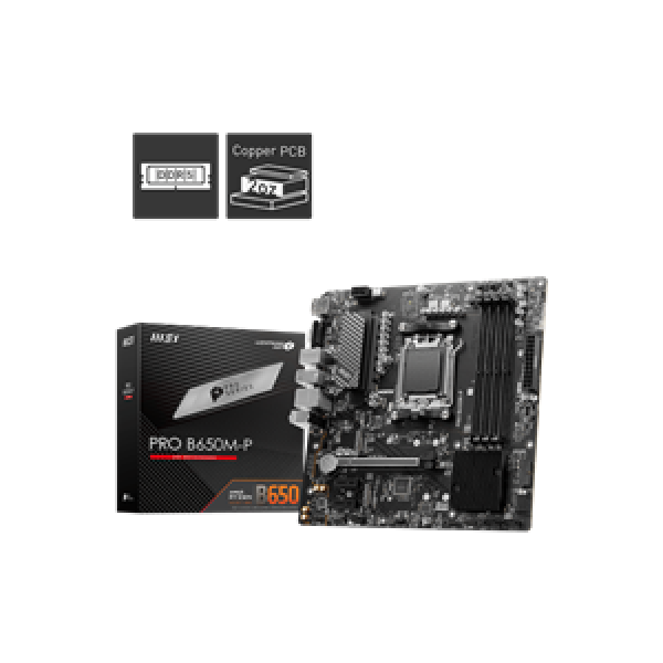 MSI MB PRO B650M-P, SOCKET AMD AM5, CS AMD B650, 4 DIMM SOCKETS DDR5, HDMI/DP/VGA, PCI-E GEN 4.0, 2.5 GIGABIT LAN, MICRO-ATX, 3YW.